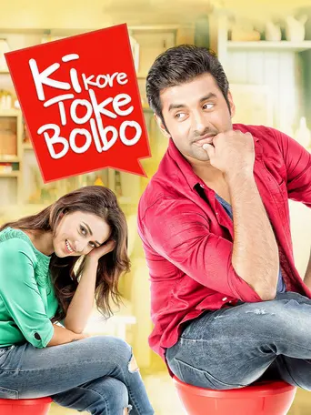 Ki Kore Toke Bolbo (2016)