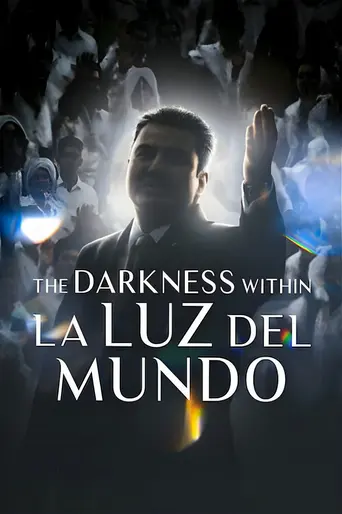 The Darkness within La Luz del Mundo (2023)