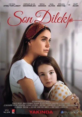 Son Dilek (2025)