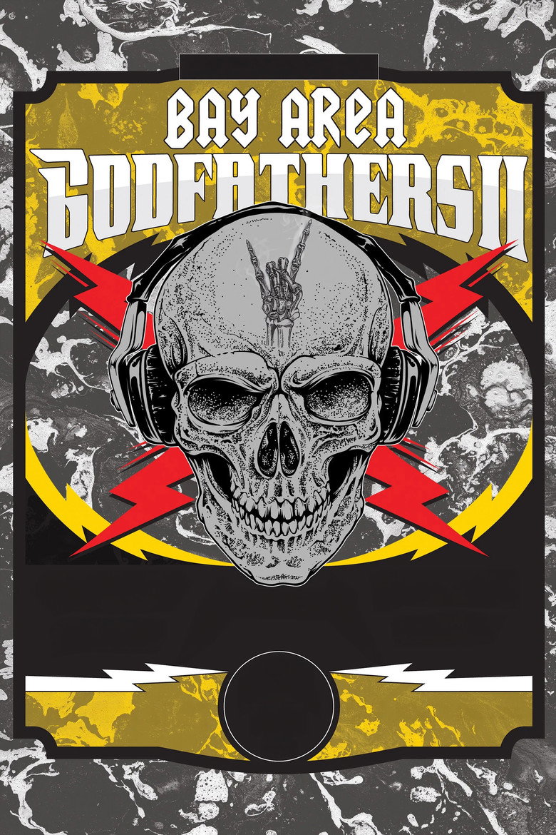 Bay Area Godfathers II (2021)